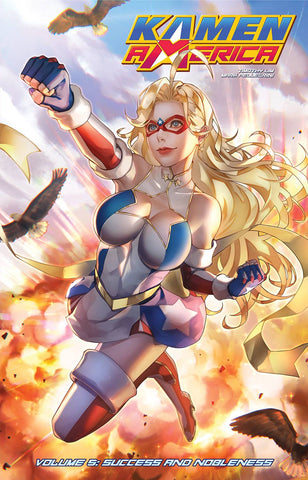 Kamen America: Volume #5 - Success And Nobleness (CVR A)